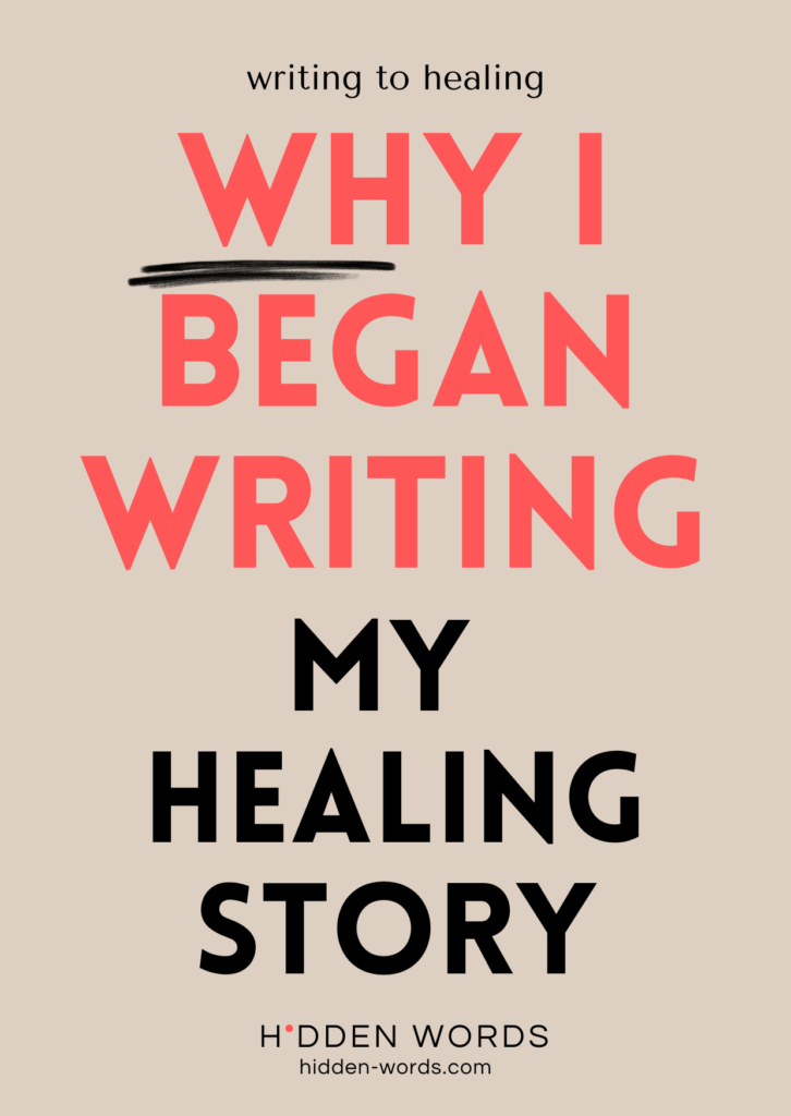 why I began writing my healing story quote graphic